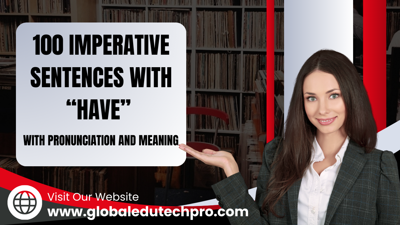 100 Imperative Sentences with Have 1