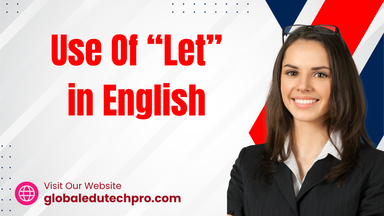Use of Let in British English