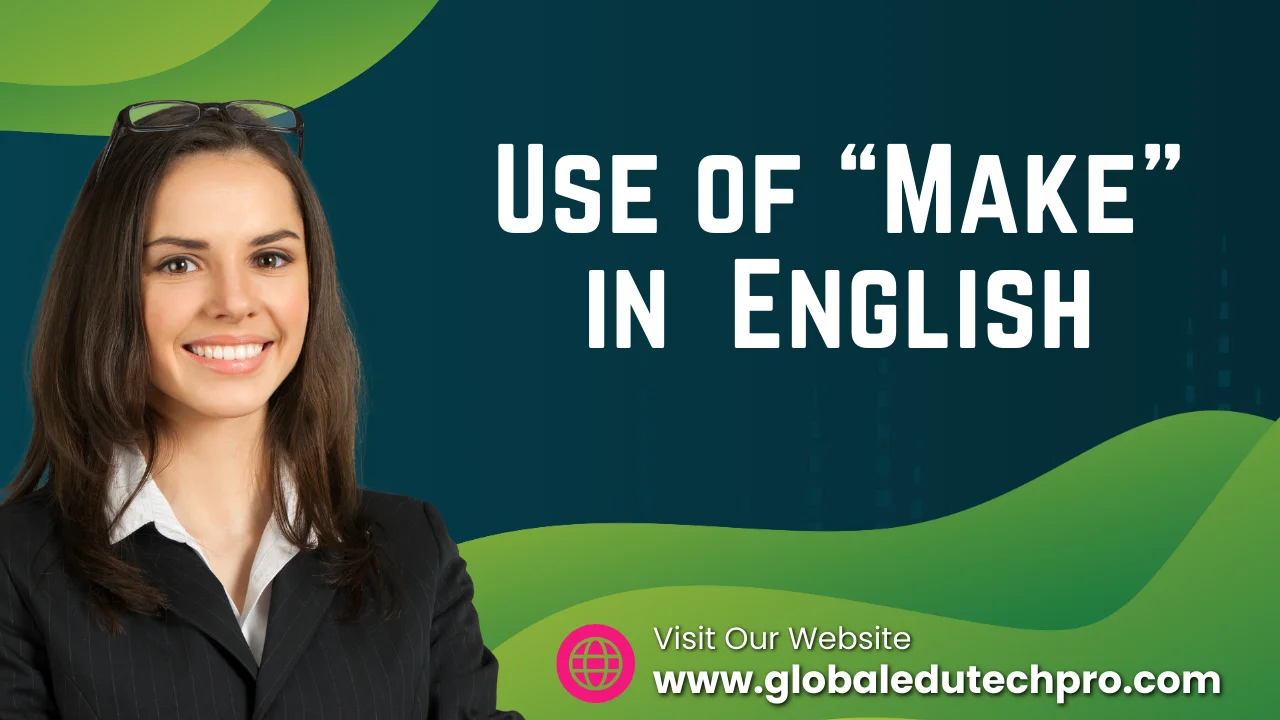 Use of “Make” in British English