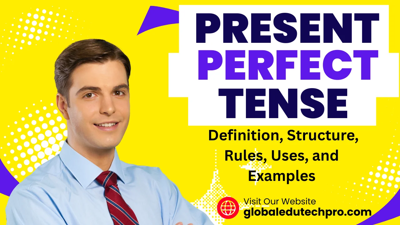 Present Perfect Tense